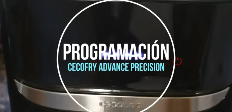 programación cecofry advance precision x